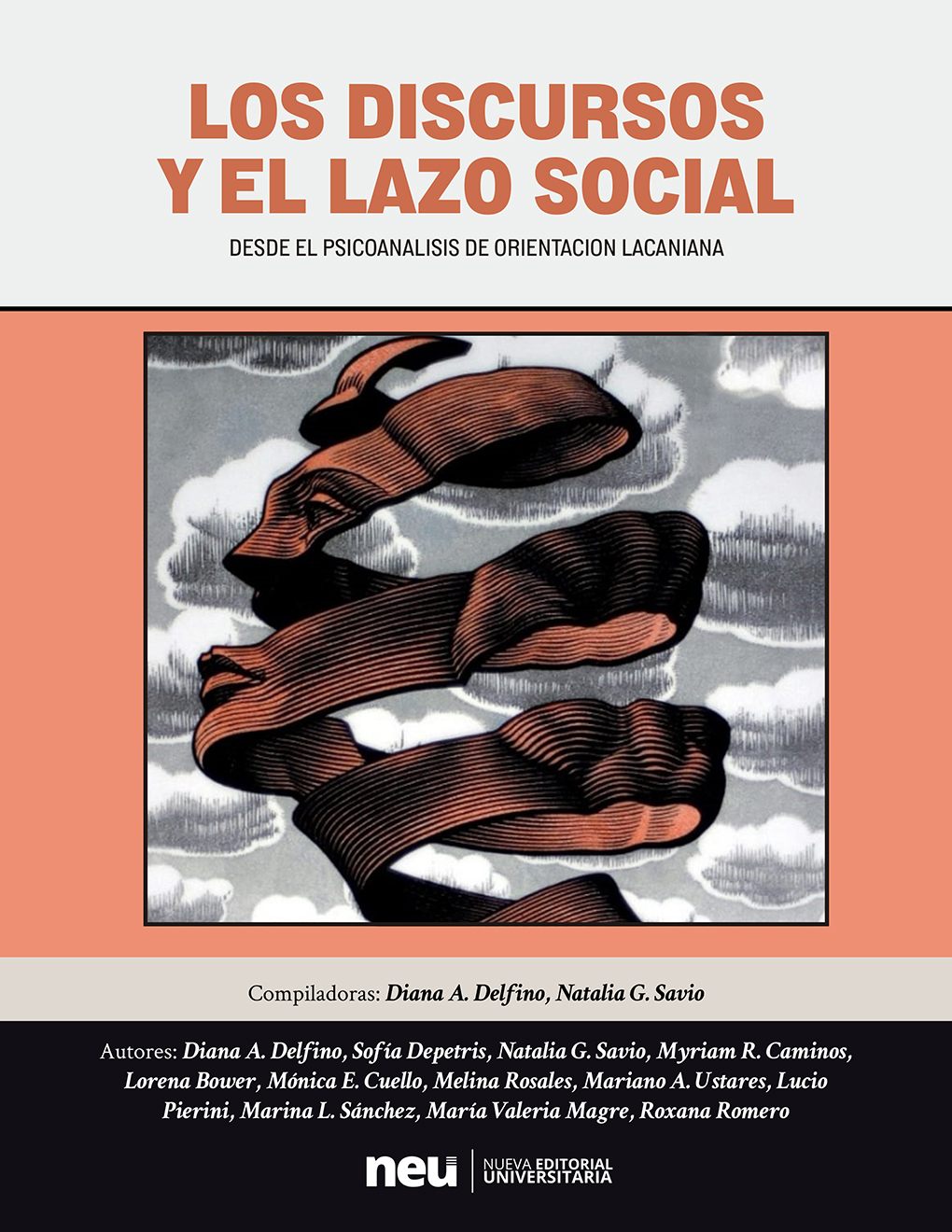 Los Discursos y el Lazo Social. Desde el Psicoanálisis de orientación lacaniana
